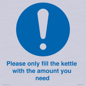 Please only fill the kettle with the amount you need